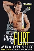 Dirty Flirt (Slayers Hockey, #8)