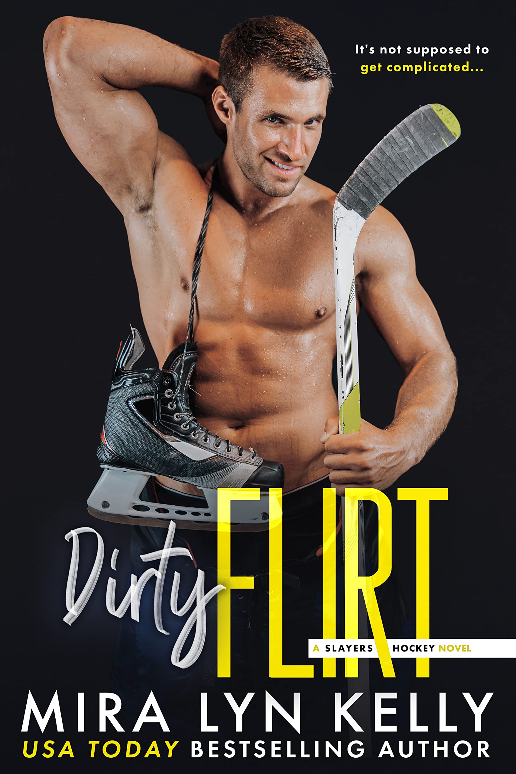 Dirty Flirt (Slayers Hockey, #8)