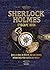 Sherlock Holmes - L'escape book: Levez le voile du mystère sur ces énigmes interactives pour sortir des pièces !