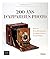 200 ans d'appareils photo: ...