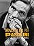 Pasolini par Pasolini