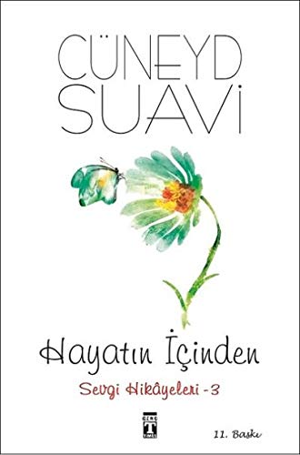 Hayatin Icinden Sevgi Hikayeleri 3 (Paperback)