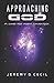 Approaching God: A Case For...