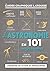 L'Astronomie en 101 infogra...
