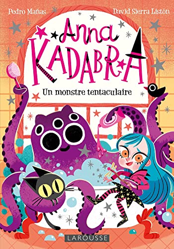 Anna Kadabra - Un monstre tentaculaire (Paperback)