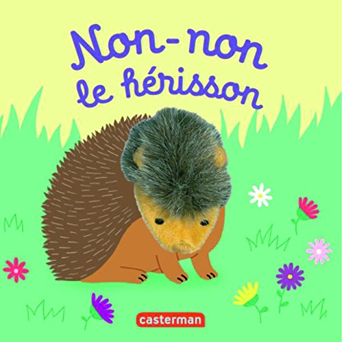 Non-non le hérisson: Livre marionnette pour bébé - dès 3 mois (Board Book)
