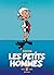 Les Petits Hommes - L'intég...