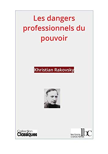 Dangers professionnels du pouvoir (Les)