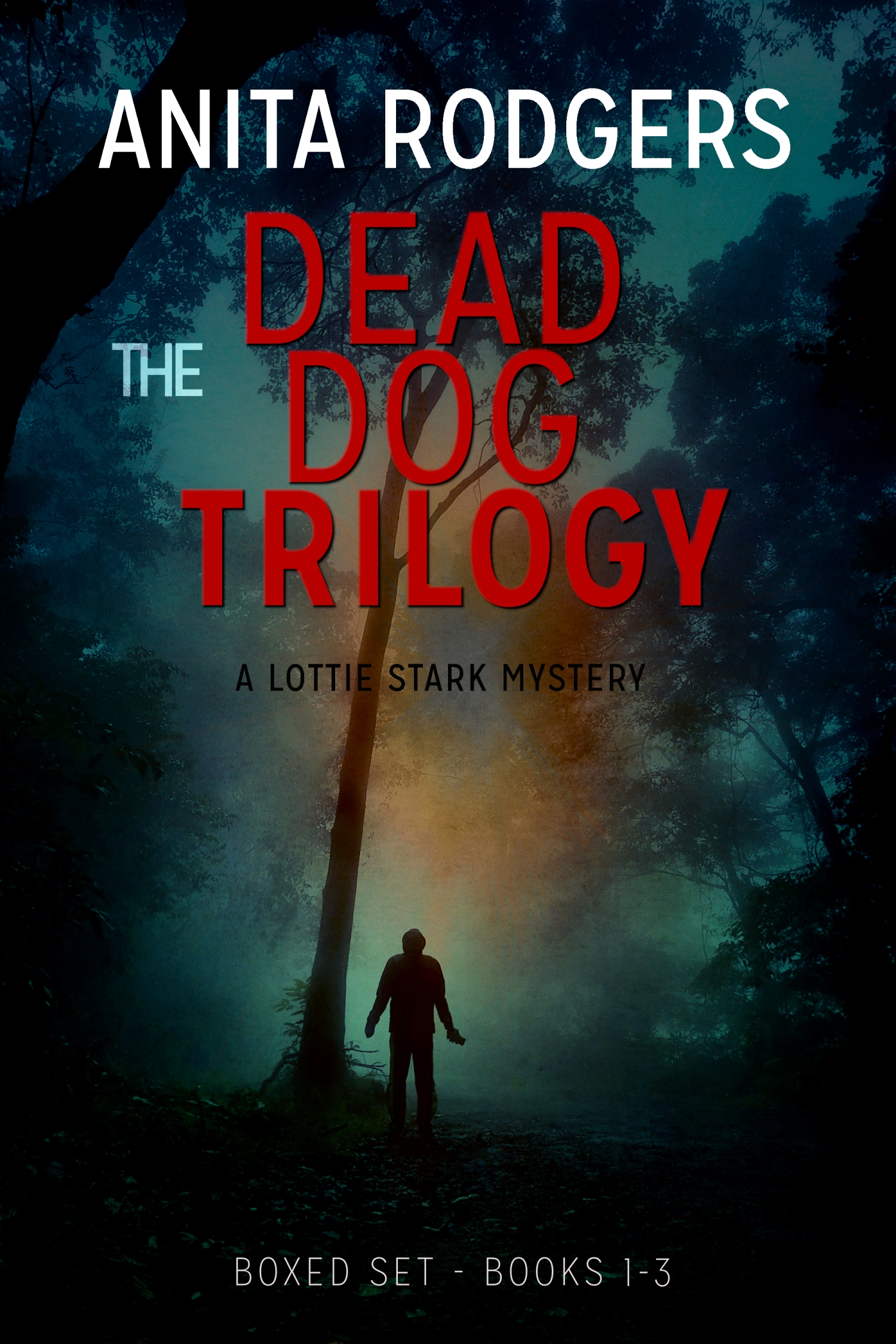 The Dead Dog Trilogy Boxed Set (Dead Dog Trilogy, #1-3)