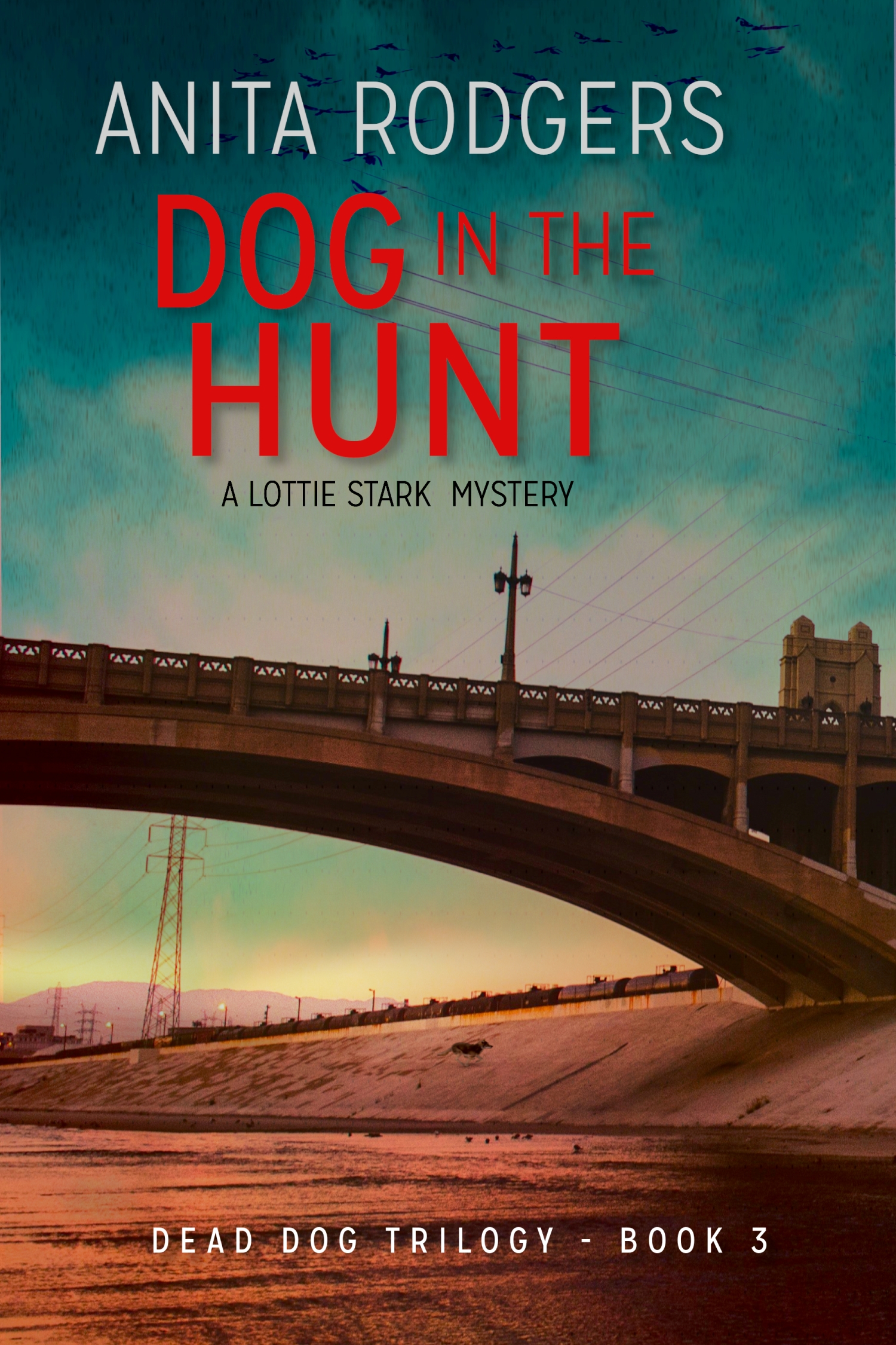 Dog in the Hunt (Dead Dog Trilogy, #3)