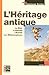 L'HERITAGE ANTIQUE LES TEXT...