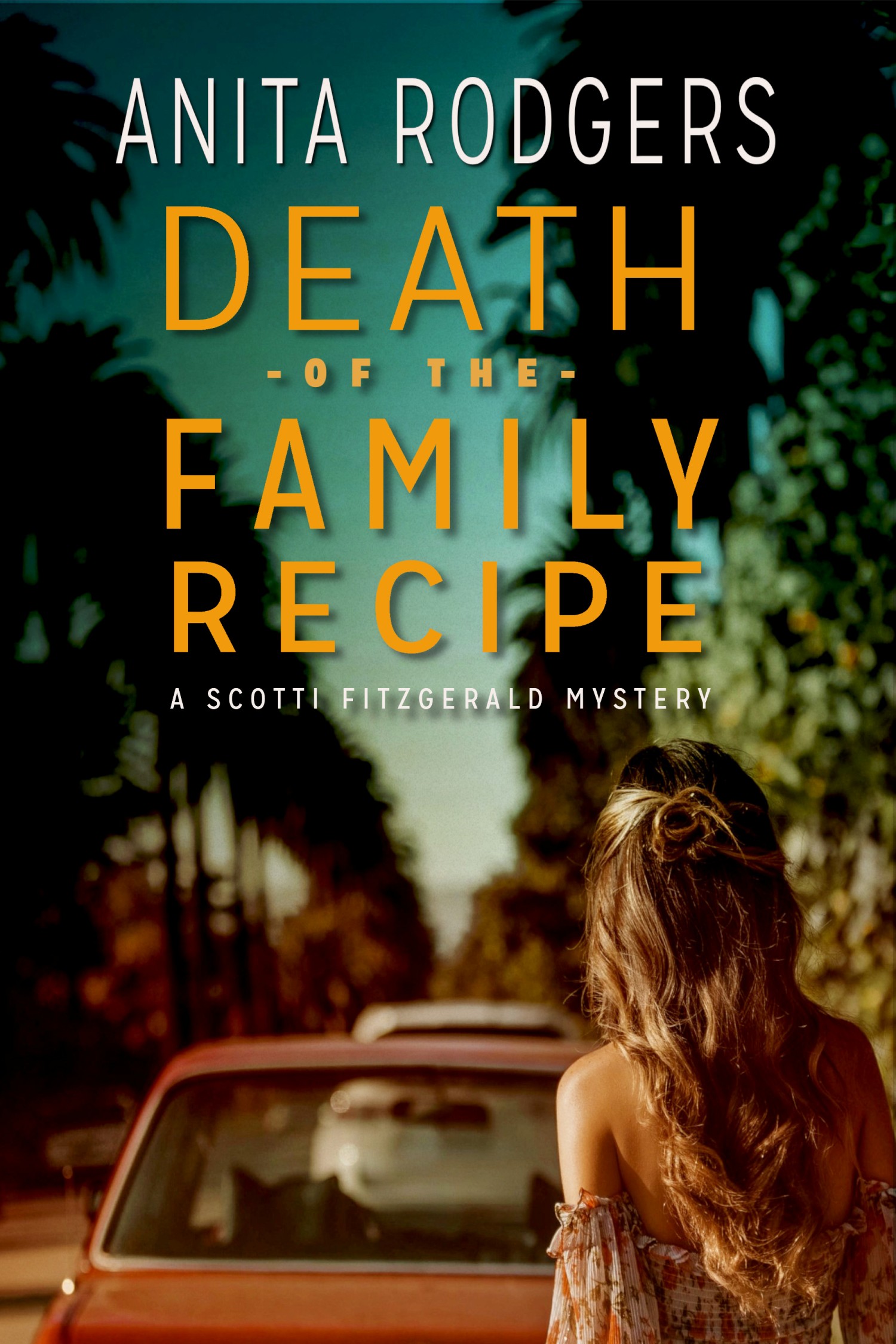 Death of the Family Recipe (A Scotti Fitzgerald Murder Mystery #3)