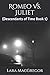 Romeo Vs. Juliet: (Descenda...