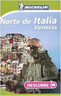Michelin Voyager Practique Norte de Italia Venecia (Spanish Edition)