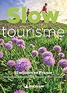 Slow tourisme en ...