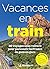 Vacances en Train