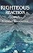 Righteous Reaction by Stephen Bambrough