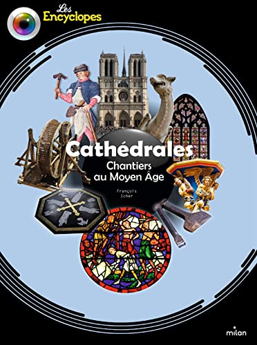 Cathédrales - Chantiers au Moyen Âge (Paperback)