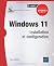 Windows 11 - Installation et configuration by Yann BARDOT