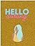 Hello Darling Journal by E. Ellis