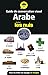 Guide de conversation visuel - L'arabe pour les Nuls