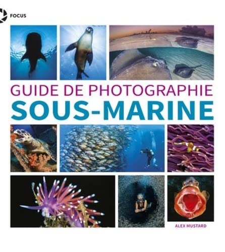 Guide de photographie sous-marine (Paperback)