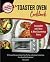 The Toaster Oven Cookbook: ...