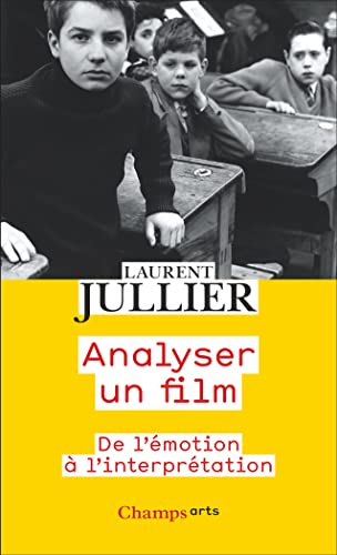 Analyser un film: De l'émotion à l'interprétation (Pocket Book)
