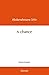 A chance (French Edition)