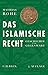Das islamische Recht: Gesch...