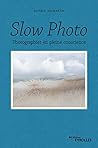 Slow photo: Photo...
