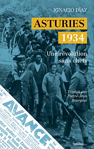 Asturies 1934: Une révolution sans chefs (Paperback)