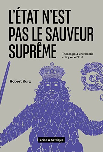 L'État n'est pas le sauveur suprême: Thèses pour une théorie critique de l´État (Paperback)