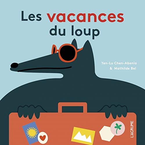 Les vacances du loup (Hardcover)