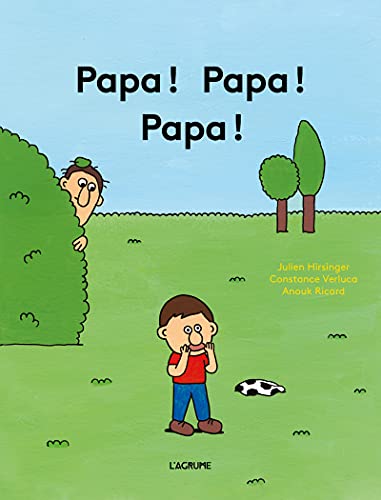 Papa ! Papa ! Papa ! (Hardcover)