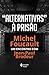 "Alternativas" à prisão: Michel Foucault: um encontro com Jean-Paul Brodeur (Portuguese Edition)