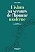 L'Islam Au Secours De L'Homme Moderne by Thomas Sibille