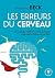 Les erreurs du cerveau by Henning Beck