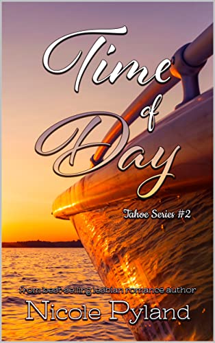 Time of Day (Tahoe, #2)