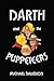 Darth and the Puppeteers