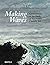 Making Waves by Laurinda Dixon