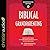 Biblical Grandparenting: Exploring God's Design for Disciple-Making and Passing Faith to Future Generations
