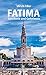 Fatima: Geschenk und Geheimnis