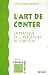 L'art de conter - la pratique et le répertoire du conteur by Jean-Claude Renoux