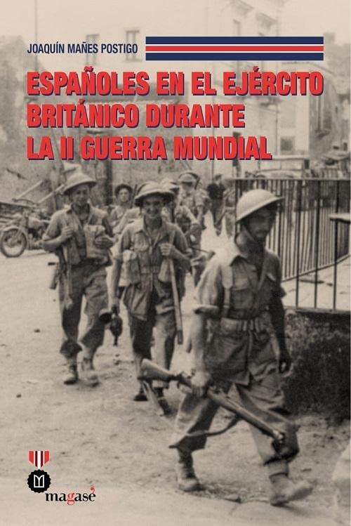 Spanish in the British Army during World War II (Office Product)