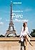 Glücklich in Paris: Der Rei...