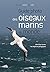 Guide photo des oiseaux mar...