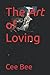 The Art of Loving