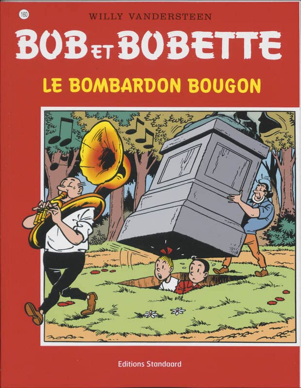 "bob & bobette t.160; le bombardon bougon" (Paperback)