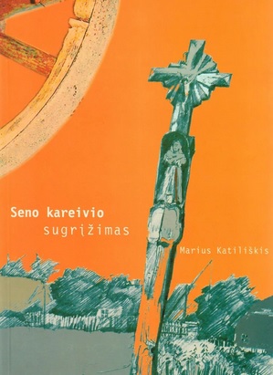 Seno kareivio sugrįžimas